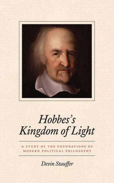 Hobbes’s Kingdom of Light: A Study of the Foundations of Modern Political 哲学