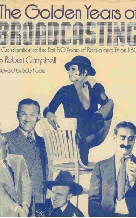 The Golden Years of Broadcasting: A Celebration of the First 50 Years of Radio 和 TV on NBC