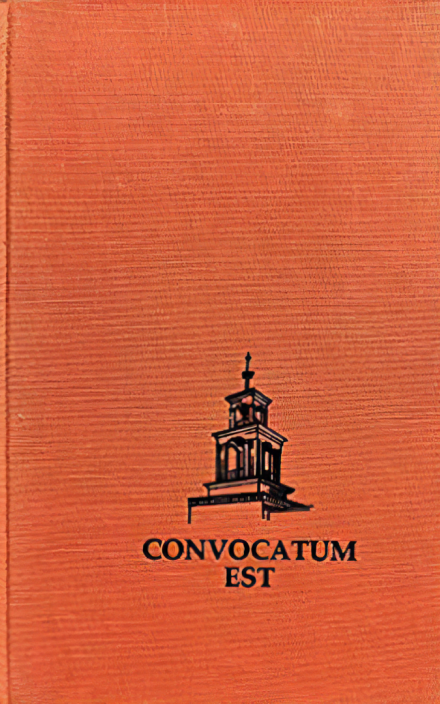 Convocatum Est: Addresses by the President of St. 约翰的大学 at Matriculation Convocations in 安纳波利斯 和 圣达菲 over Three Decades, 1950-1980