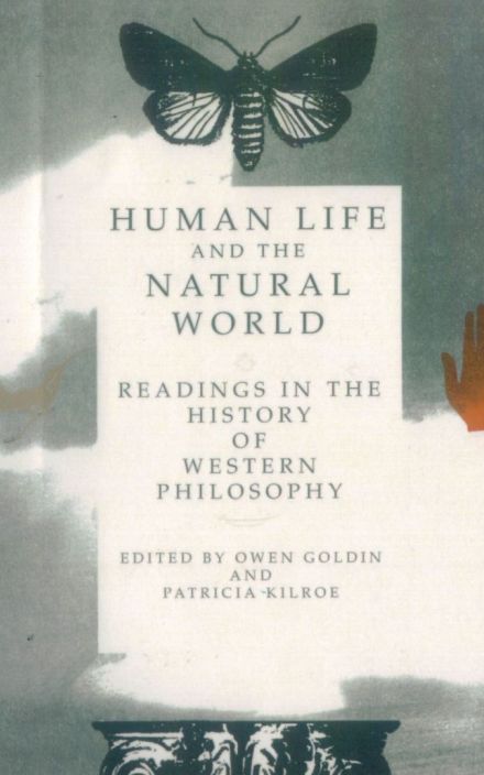 Human Life 和 the Natural World: Readings in the 历史 of Western 哲学