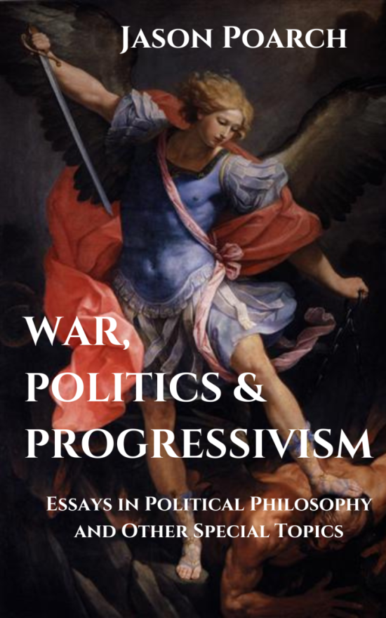 战争、政治与进步主义:政治哲学与其他专题论文集