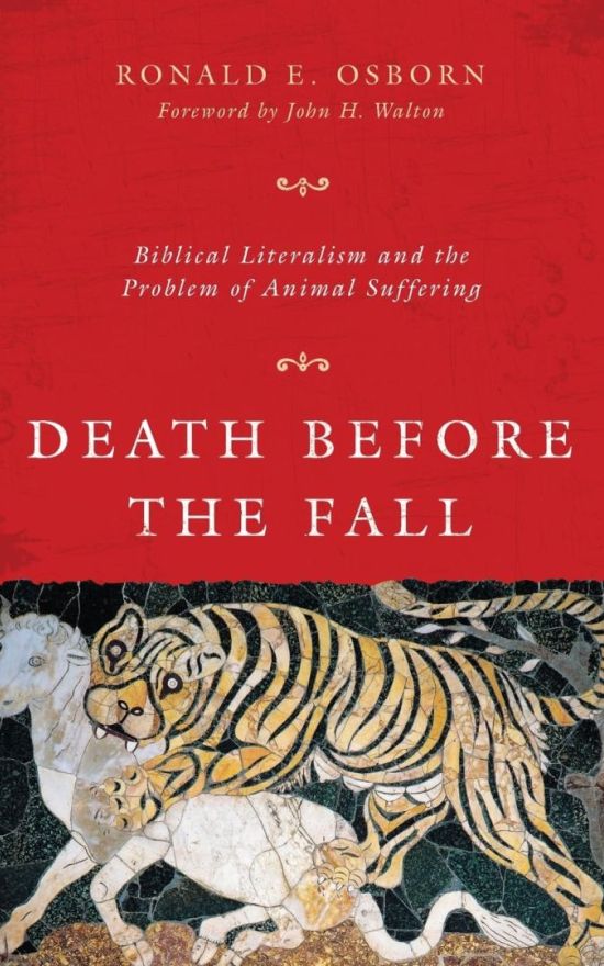 堕落前的死亡:圣经直译主义和动物受苦的问题