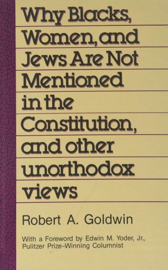 为什么黑人、妇女和犹太人在宪法和其他非正统观点中没有被提及