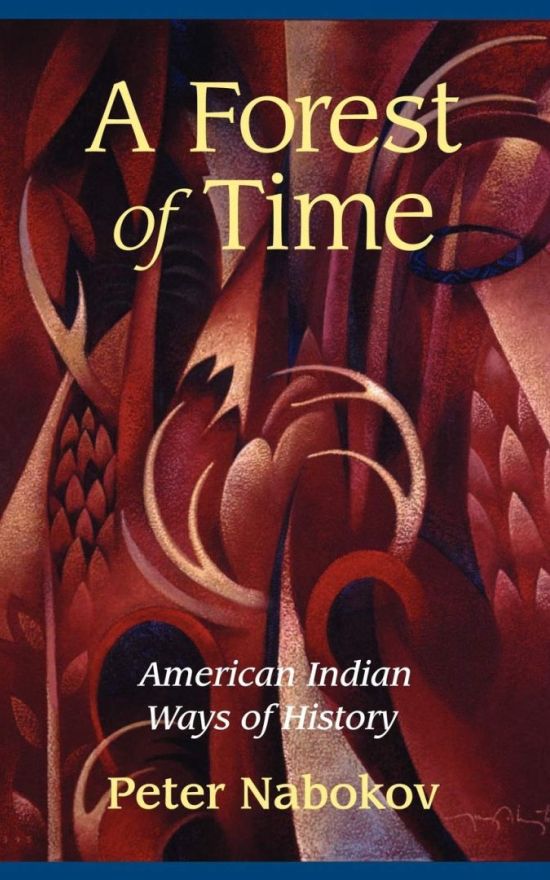 时间的森林:美国印第安人的历史方式
