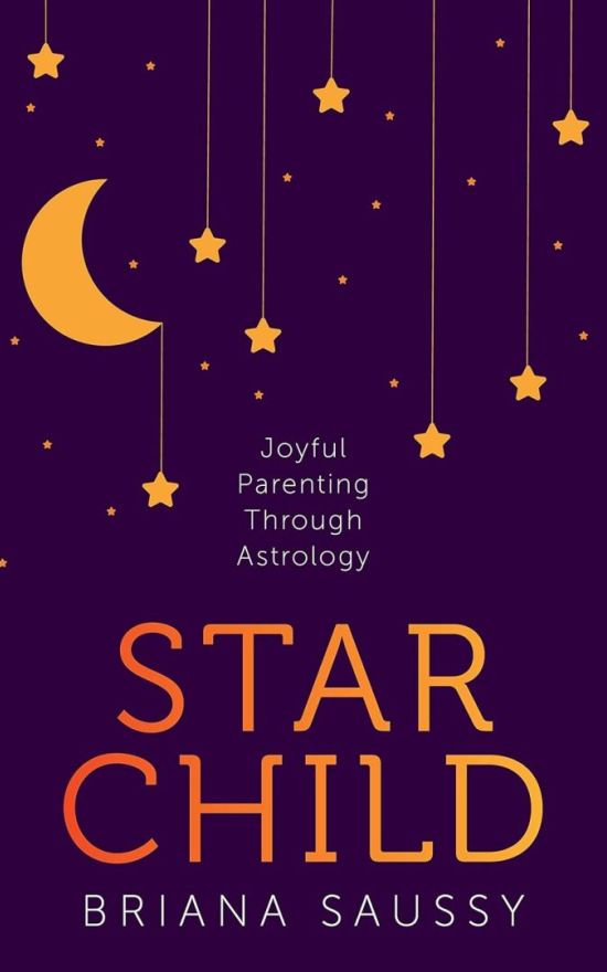 星孩:通过占星术快乐地养育孩子
