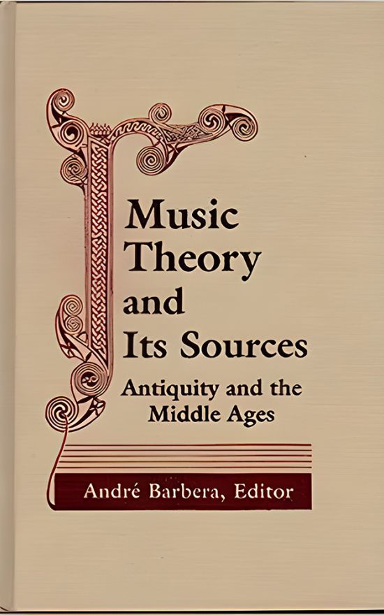 音乐理论及其来源:古代和中世纪