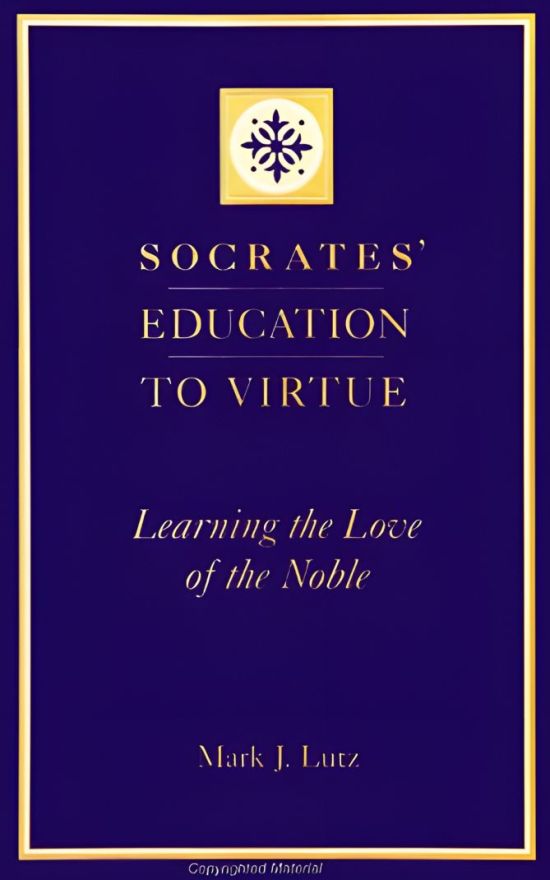 苏格拉底的德性教育:学习贵族之爱
