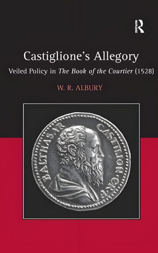 卡斯蒂廖内的寓言:《澳门金沙网赌登陆》中的隐晦政策(1528)