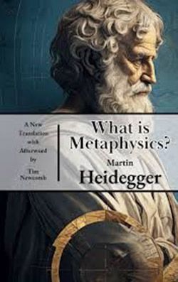 What-is-Metaphysics-Heidegger.jpg