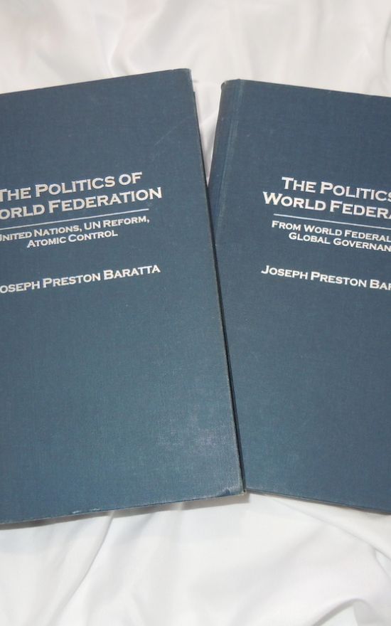 The Politics of World Federation, 2 vols.